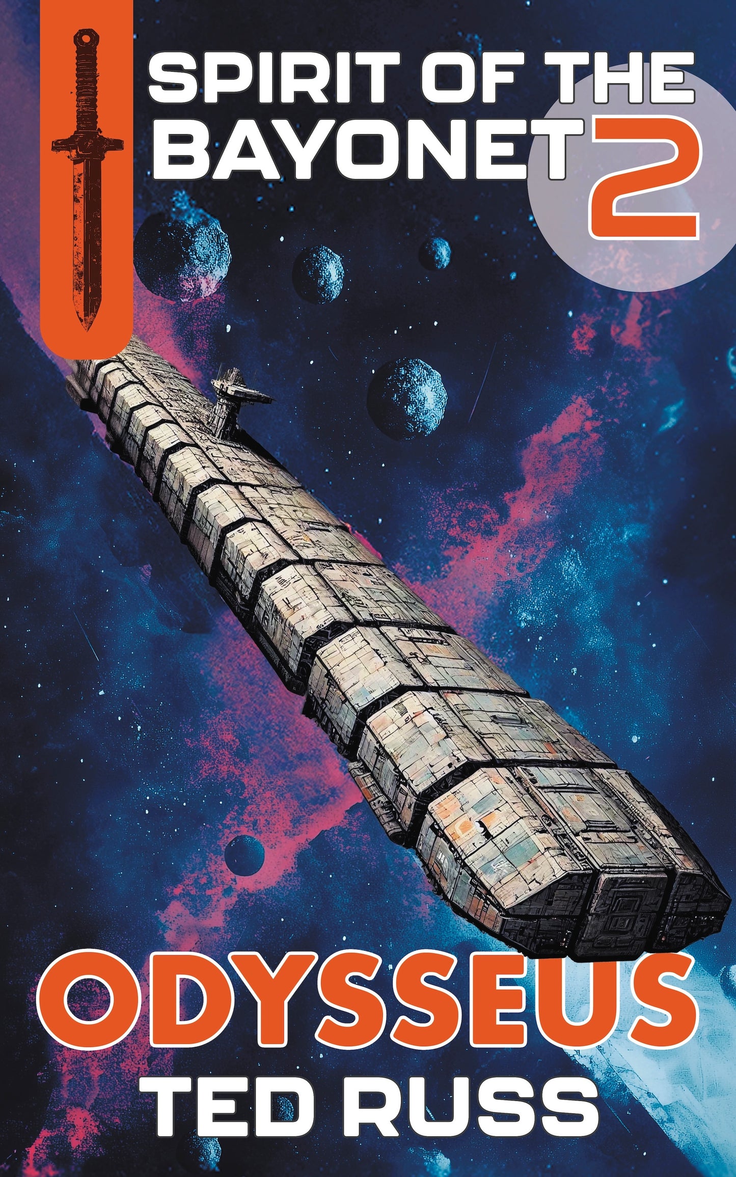 ODYSSEUS (Spirit of the Bayonet Book 2): Signed First Edition